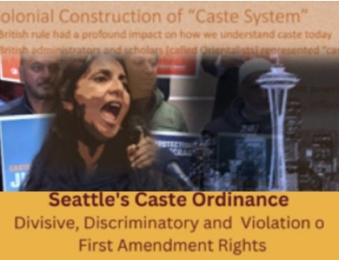 Seattle Caste Ordinance: Divisive, Discriminatory, and Violation of First Amendment Rights