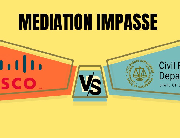 Legal Standoff: Impasse Reached in Caste Discrimination Lawsuit Between Cisco Systems and California Civil Rights Department (CRD)