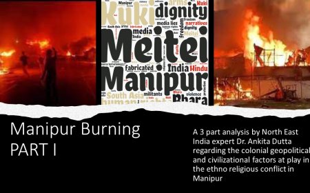 The Current and Colonial Roots of Manipur’s Conflict: Part I of a Three-Part Academic Review