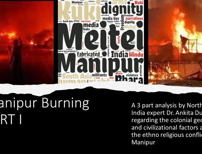 The Current and Colonial Roots of Manipur’s Conflict: Part I of a Three-Part Academic Review