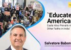 Educate Americans - Caste Also Prevails Among Other Faiths in India