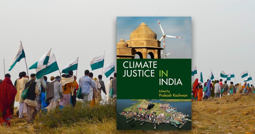 India’s Climate Strategy: Can It Fight Climate Change Without Social Justice?